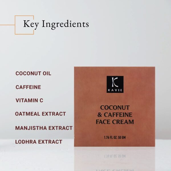 Coconut & Caffeine Face Cream: Nourish and Rejuvenate with Coconut Oil, Caffeine, Vitamin C, Oatmeal Extract, Manjistha Extract, and Lodhra Extract - Image 2